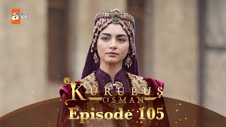 Kurulus Osman Urdu - Season 4 Episode 105