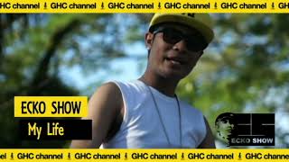 Download lagu Ecko Show - My Life   Music Video   mp3