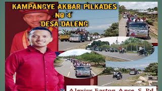 Download Lagu KAMPANGYE AKBAR PILKADES NO 4 DESA DALENG .Bpk .Alexius Easton Ance, S.Pd MP3