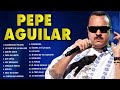 PEPE AGUILAR Puras Romanticas Viejitas Éxitos-Pepe Aguilar 32 Grandes Canciones Del Recuerdo(Vol.12)