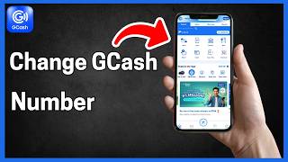 How to Change Your GCash Number to a New Number (step by step)