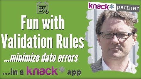 Date Validation Rules in a Knack Database