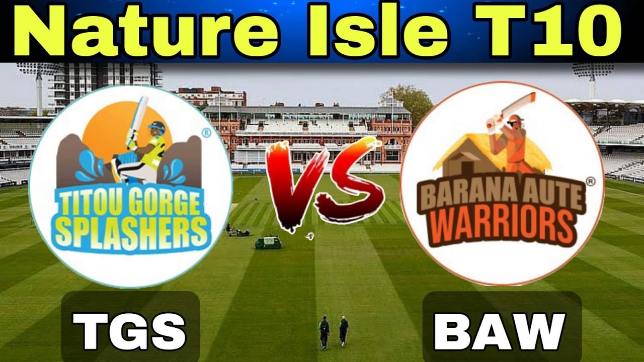🔴 Live Nature Isle T10 Live TGS vs BAW Live Titou Splashers vs