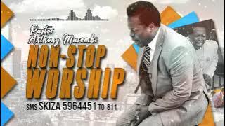 NON STOP WORSHIP By PASTOR ANTHONY MUSEMBI. SMS SKIZA 5964451 To 811