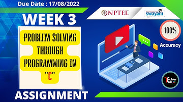 NPTEL Problem Solving Through Programming In C Week 3 Quiz Assignment Solution | July 2022