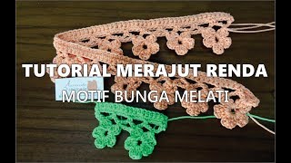 Tutorial Merajut Renda Motif Bunga Melati