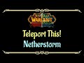 Let's Play - Everyquest - WoW - Netherstorm - Teleport This!