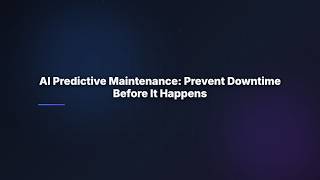 AI Predictive Maintenance: Prevent Downtime Before It Happens