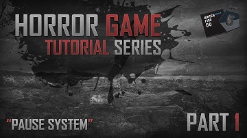 [Tutorial] Horror Game Tutorial in Unity3D [Pause System] - Part 1