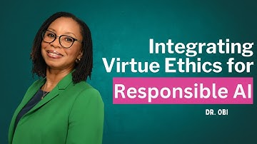 Practical Ways to Integrate Virtue Ethics in AI Development | Part 3