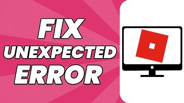 How To Fix Roblox “Unexpected Error” After Byfron Update - PC