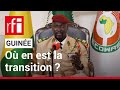 Le dbat africain : o en est la transition en Guine ?  RFI