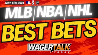Free Best Bets and Expert Sports Picks | WagerTalk Today | NBA & NHL Playoffs | MLB Picks | May 8