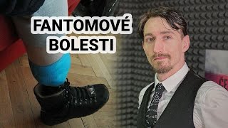 Jaké jsou fantomové bolesti? | Martin Rota