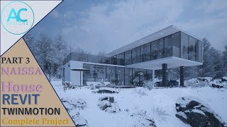 NAISSA House | Part 3 | Complete Step By Step Project | Revit and Twinmotion Tutorial