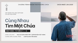 HTTL HOÀ HƯNG - Chương Trình Thờ Phượng Chúa - 20/06/2021