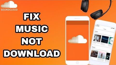 How To Fix And Solve SoundCloud App Music Not Download | Final Solution