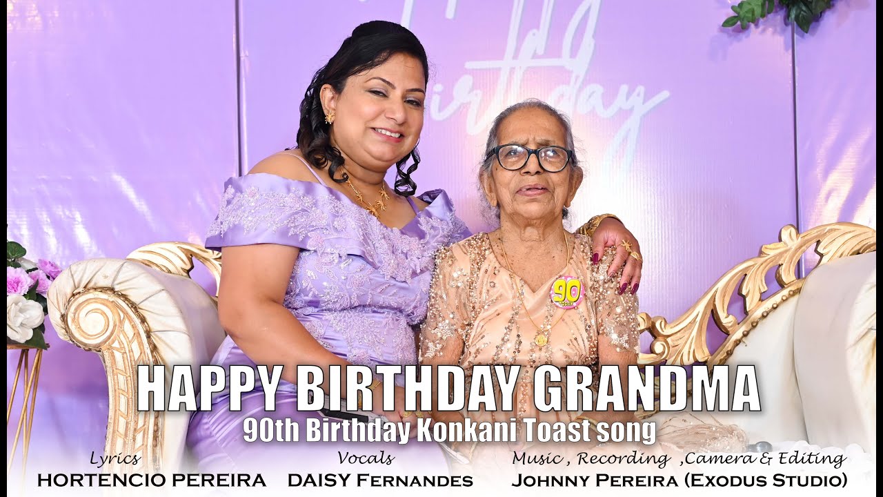 Happy Birthday Grandma | New Konkani Song 2025  | Daisy Fernandes| Exodus Studio