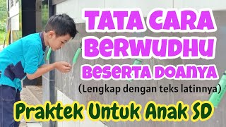 Tata Cara Wudhu | Praktek Untuk Anak SD #Dirumahaja