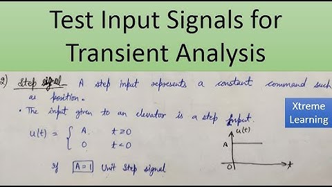 Input signals for Transient analysis | Impulse, Step, Ramp and Parabolic Signal | Xtreme learning