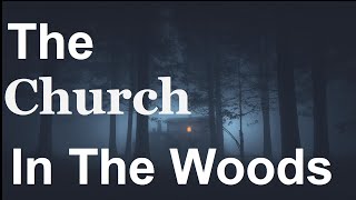 The Church in the Woods screenshot 2