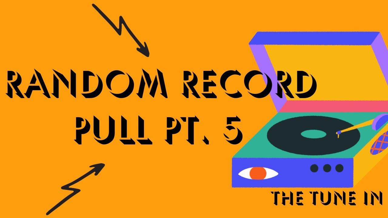 EP. 21- RANDOM RECORD PULL PT. 5 - YouTube