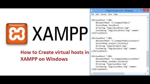 How to Create virtual hosts in XAMPP on Windows