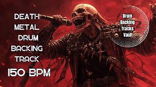 150 BPM Death Metal Drum Backing Track | Heavy Up-Tempo Drive