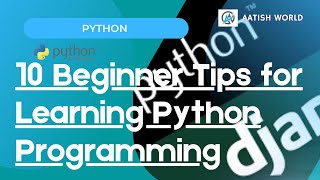 10 beginner tips for learning python ...