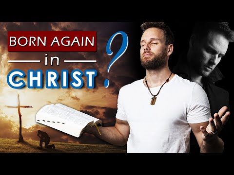 What does it mean to be BORN AGAIN spiritually in GOD?