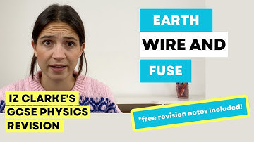 GCSE Earth Wire and Fuse