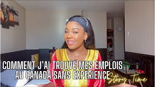 COMMENT J’AI EU MES PREMIERS EMPLOIS AU CANADA SANS EXPÉRIENCES || CANDLE SISTERS