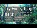 【本気でやってみた】Try Everything/Shakira（映画「Zootopia」Theme）INSPi