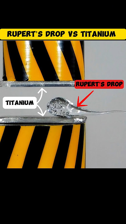 IS RUPERT’S DROP STRONGER THAN TITANIUM #hydraulicpress #titanium