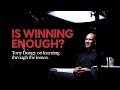 Tony Dungy - Is Winning Enough?