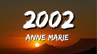 2002 Anne Marie Lyrics (Mp3 Download) (I will always remember The day you kissed my lips)