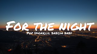 For the night - pop smoke,ft lil baby,da baby (lyrics)