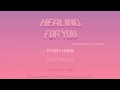 HEALING FOR YOU (2016) - 청강 애니메이션 2016 1학년 2학기 과제물