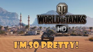 World of Tanks HD - I'm So Pretty!