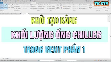 NVT Grab | Khởi tạo bảng khối lượng cho ống chiller trong revit phần 1