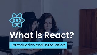 What Is React (React JS) | React Introduction Tutorial For Beginners