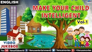 Make Your Child Intelligent | VIDEO JUKEBOX | Lessons For Kids | Animated Videos - Kids Special