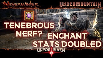 Neverwinter Mod 16 - Tenebrous Nerf Enchantments Stats Doubled Northside (1080p)