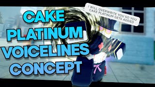 [AUT] Cake Platinum Voicelines Concept