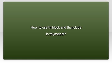 How to use th:block and th:include in thymeleaf?