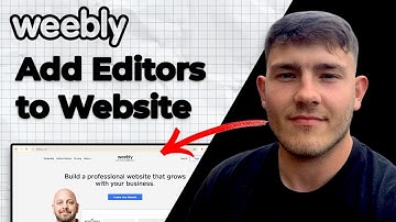 How to Add Editors to Weebly Website (2025 Guide)