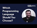 Which Programming Language Should You Choose?