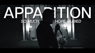 So Much Hope, Buried. | Apparition | Official Music Video