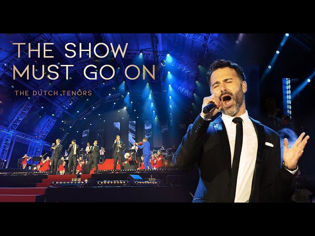 The Show Must Go On - The Dutch Tenors class=