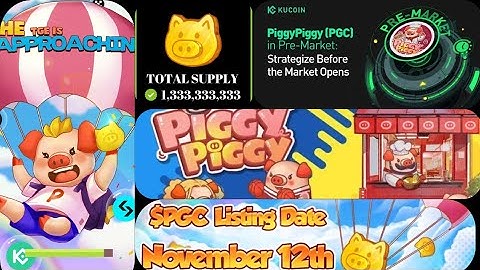 PIGGY PIGGY AIRDROP || Piggy piggy Airdrop Listing Date Conform 12Th November || Exchange Binance